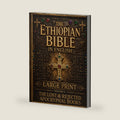 The Ethiopian Bible in English (Large Print) Volume I: The Lost and Rejected Apocryphal Books Including Enoch, Jubilees, Meqabyan and the Hidden Scriptures of the Ancient Ethiopian Canon — Illustrated by Thomas E. Kebede