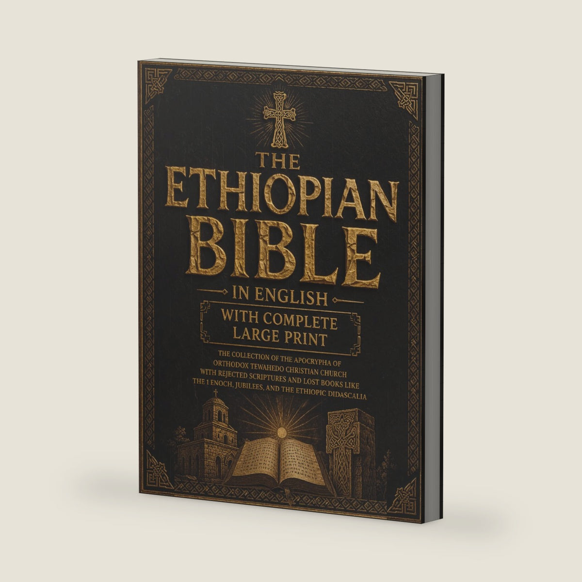 The Ethiopian Bible in English With Complete Large Print: The Collection of the Apocrypha of Orthodox Tewahedo Christian Church With Rejected ... Enoch, Jubilees, and the Ethiopic Didascalia by T.E Warren