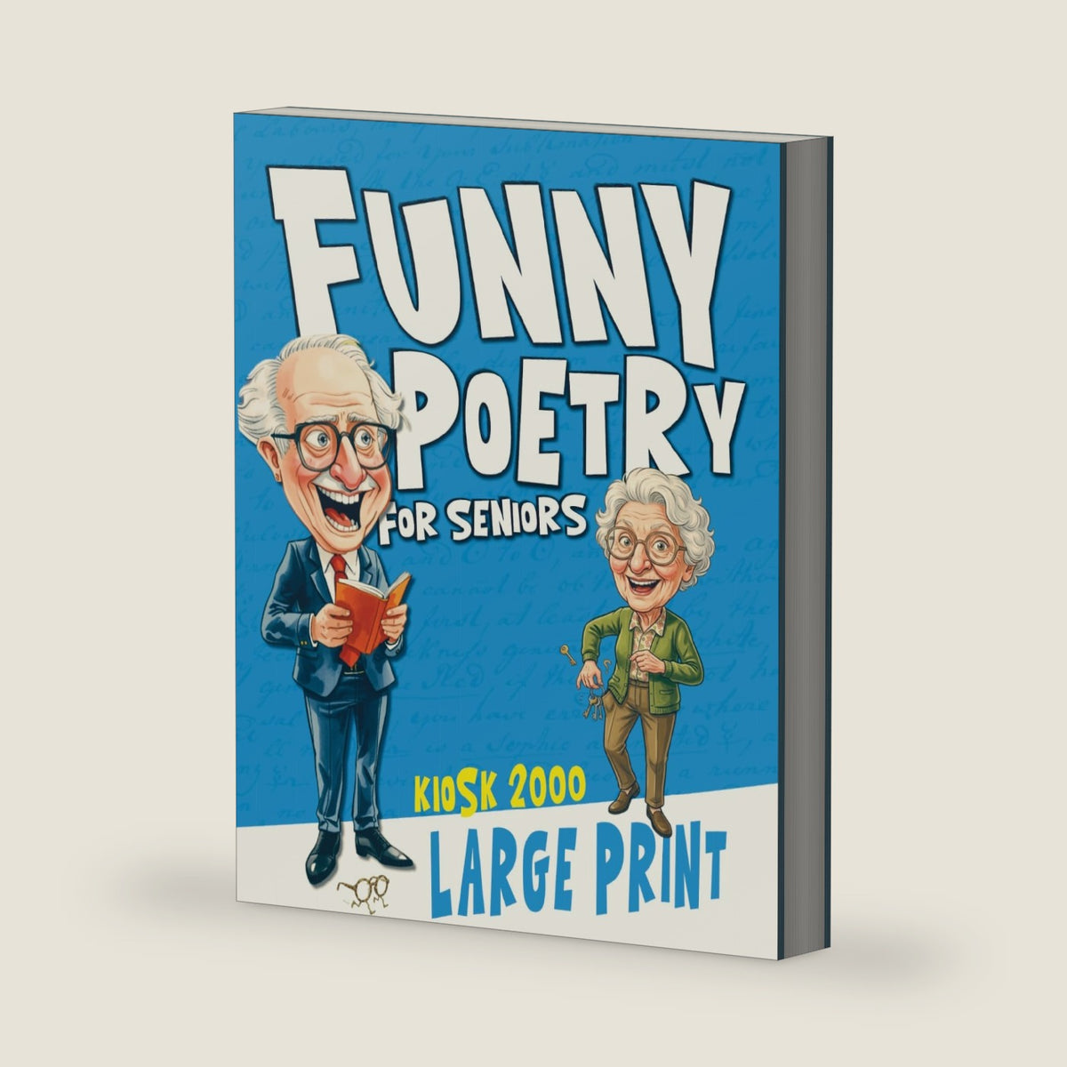 Funny Poetry for Seniors: 100 Poems in Large Print, Perfect for Stimulating Memory in Patients with Dementia or Alzheimer’s by kiosk 2000 Publisher