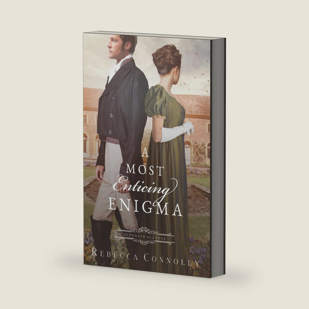 A Most Enticing Enigma: A Regency Romance by Rebecca Connolly