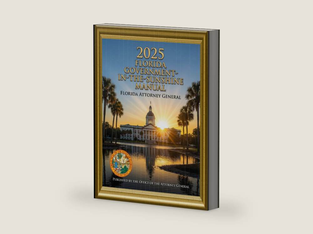 2025 Florida Government in the Sunshine Manual by Florida Attorney General | barcode:9798255913756 | source:9798255913756-right-three-quarter.jpg