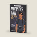 Murphy's Law for Teen Boys: 101 Essential Life Principles for School, Friends, Pressure, and Growing Up (The Sideways Series) by Ethereal Ray