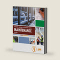 Operation Guidelines for Educational Facilities: Maintenance (Third Edition) by APPA Leadership in Educational Facilities