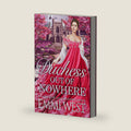 Duchess Out Of Nowhere: A Historical Regency Romance by Emmi West