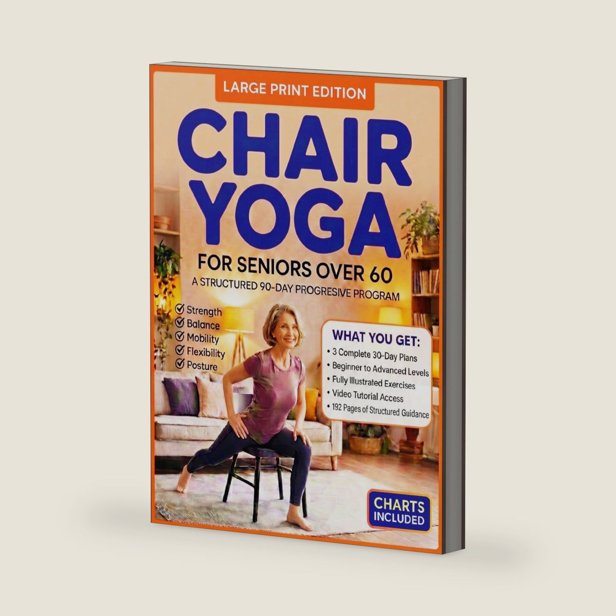 Chair Yoga for Seniors Over 60: Gentle Exercises to Improve Balance, Strength, Flexibility, and Mobility at Home by Clara Wellenford