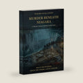 Murder Beneath Niagara: A Murder Mystery Sudoku Puzzle Book (Murdoku Murder Mystery Sudoku Puzzle Books) by Victor Grid