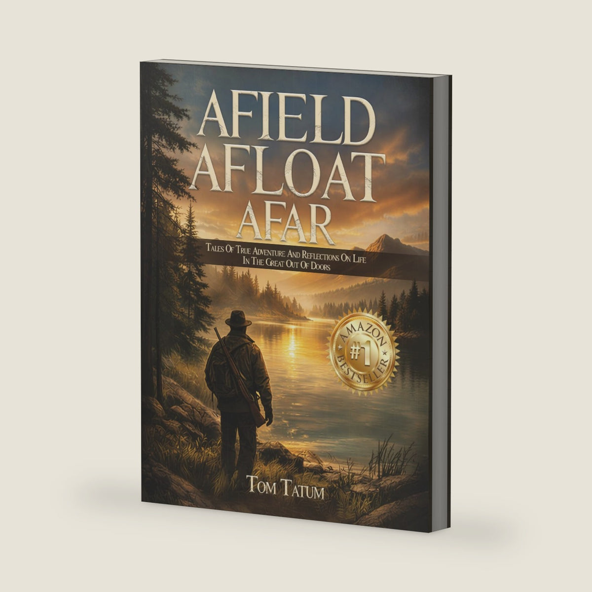 AFIELD, AFLOAT, AFAR by Tom Tatum
