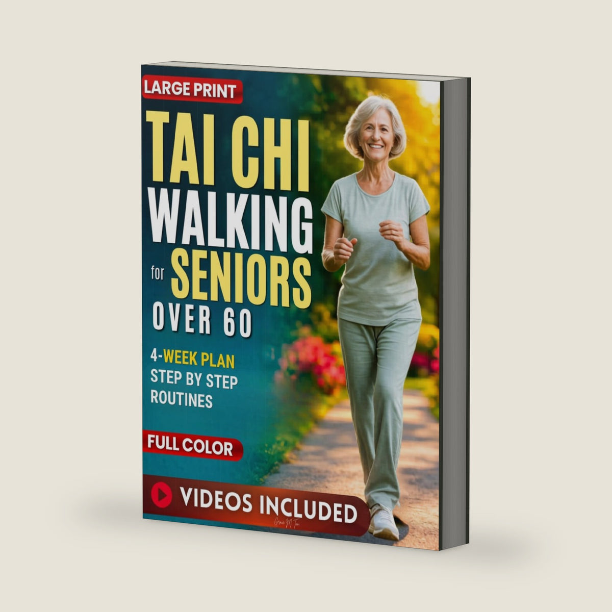 Tai Chi Walking for Seniors Over 60: A Beginner-Friendly 4-Week Programme with Chair Options to Better Balance, Mobility and Daily Confidence in Just 10 Minutes a Day At Home by Grace M. Tao
