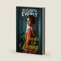 A Spinster Worth Loving: A Historical Romance Novel (Unexpected Brides) by Elizabeth Everly