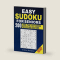 Easy Sudoku For Seniors 2026 Edition: 200 Large Print Easy Sudoku Puzzles with Solutions by Andrew Woodyear