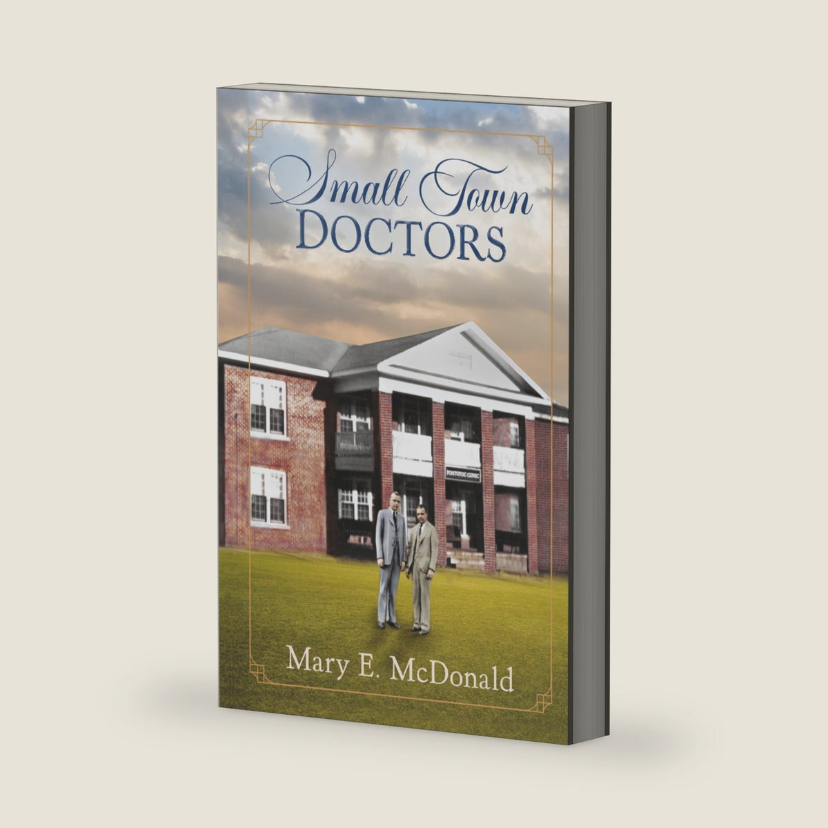 Small Town Doctors by Mary E McDonald