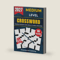 Medium Crossword Puzzle Book For Adults and Seniors - 100 Big Font Puzzles: Engaging Challenges to Boost Your Focus and Keep Your Eyes Relaxed for Hours of Fun, Perfect Gift for Cross word Lover by Sharpness Ink