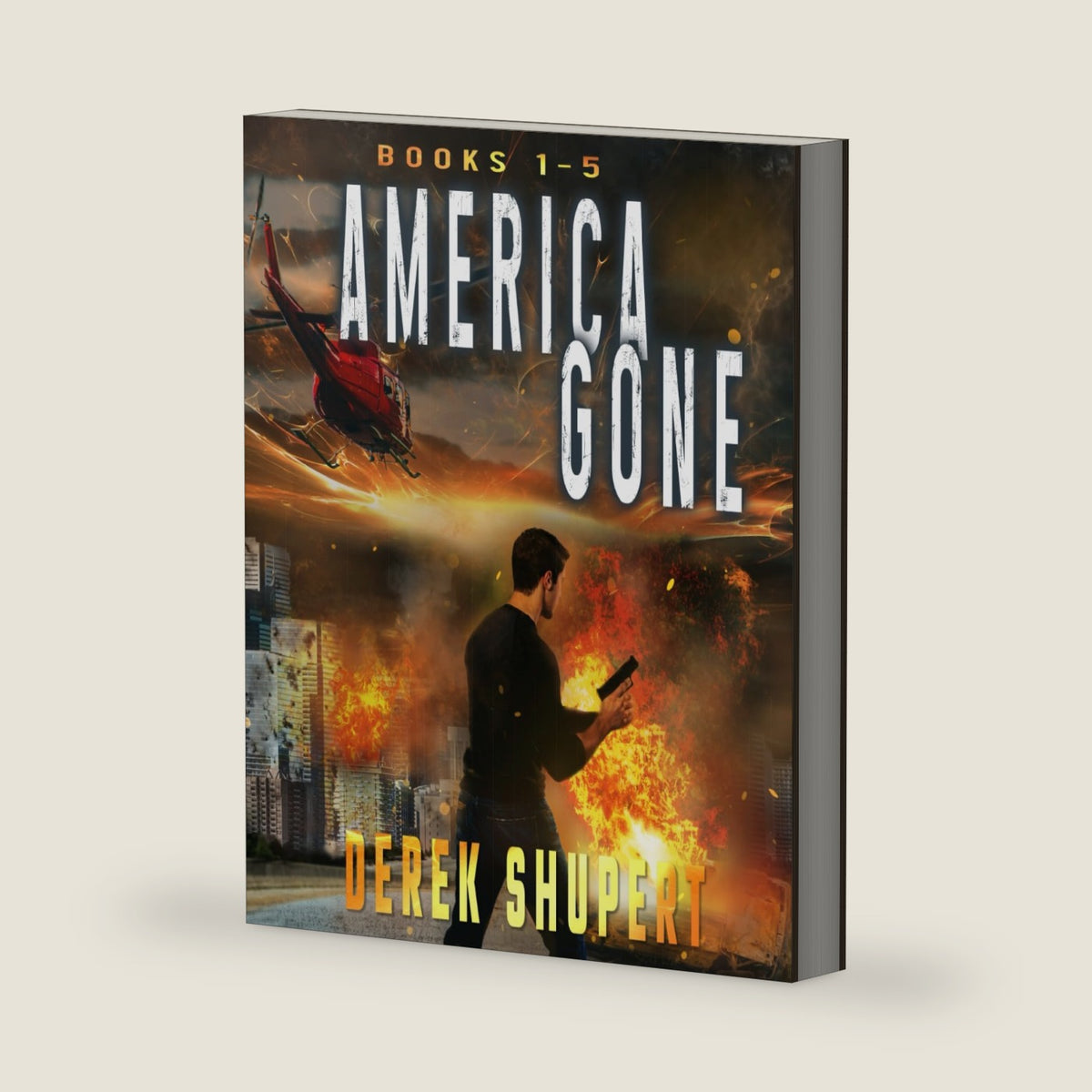 The Complete America Gone Series (Books 1-5) by Derek Shupert