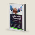 Joint Venture Agreement and Business Partnerships: Essential Legal Structures, Model Contracts, and Best Practices for International Business Ventures and Successful Global Collaboration by Sergey Mazol