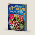 THE 5-INGREDIENT MEDITERRANEAN DIET FOR WOMEN OVER 60: Lots of tasty, super quick, easy, and budget-friendly Mediterranean recipes for independence, energy, brain sharpness, and heart health after 60 by Claire Bennet