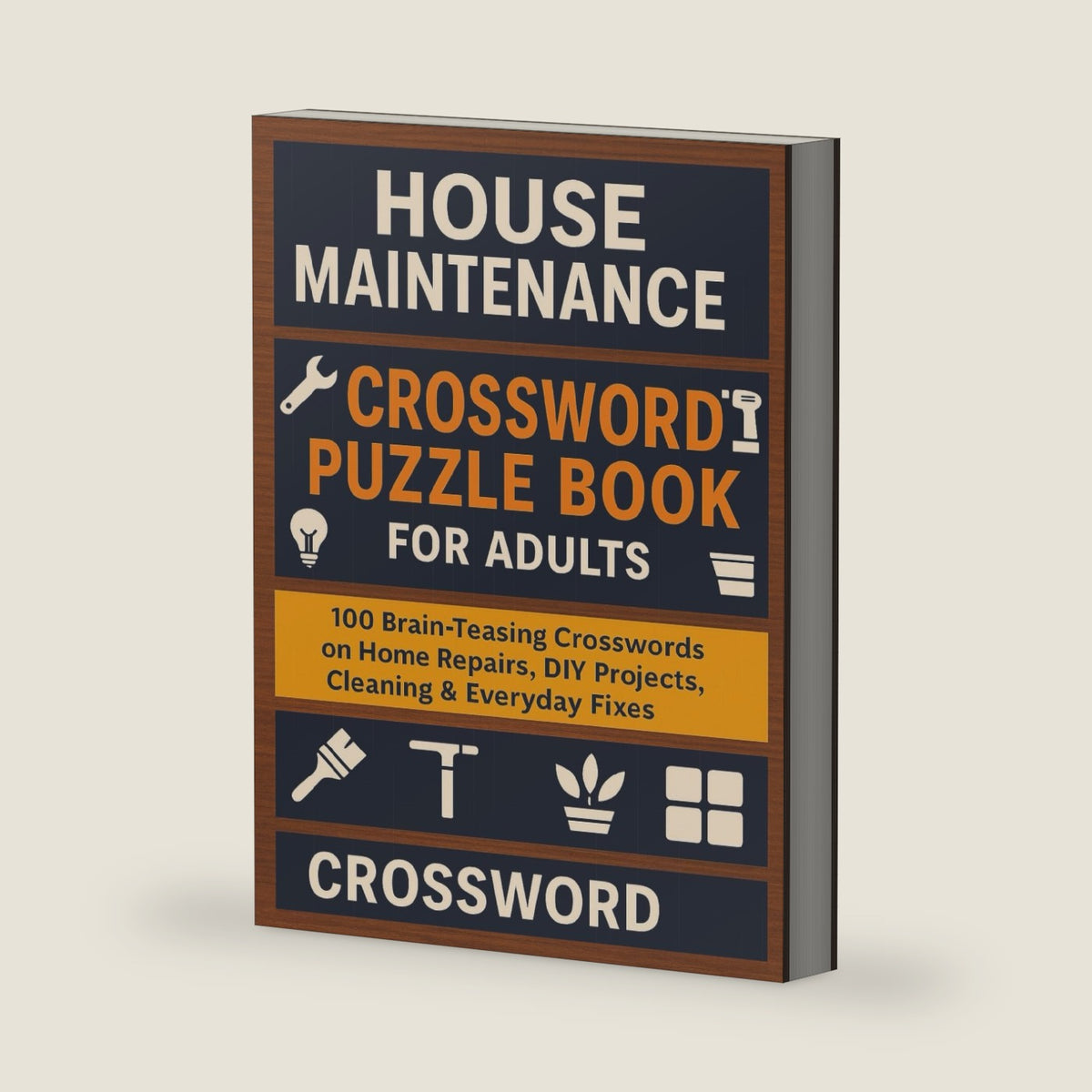 House Maintenance Crossword Puzzle Book For Adults: 100 Brain-Teasing Puzzles on Home Repairs, DIY Projects, Cleaning, Safety & Everyday Fixes, ... traveling, perfect for Adults and Seniors by Fawzeya Abdelhameed