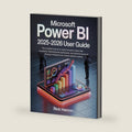 Microsoft Power BI Guide for Beginners & Experts: The Complete Step-by-Step Mastery Manual for Learning How to Professionally Analyze Data, Create ... Business Decisions with Real-World Projects by Rick Hamon