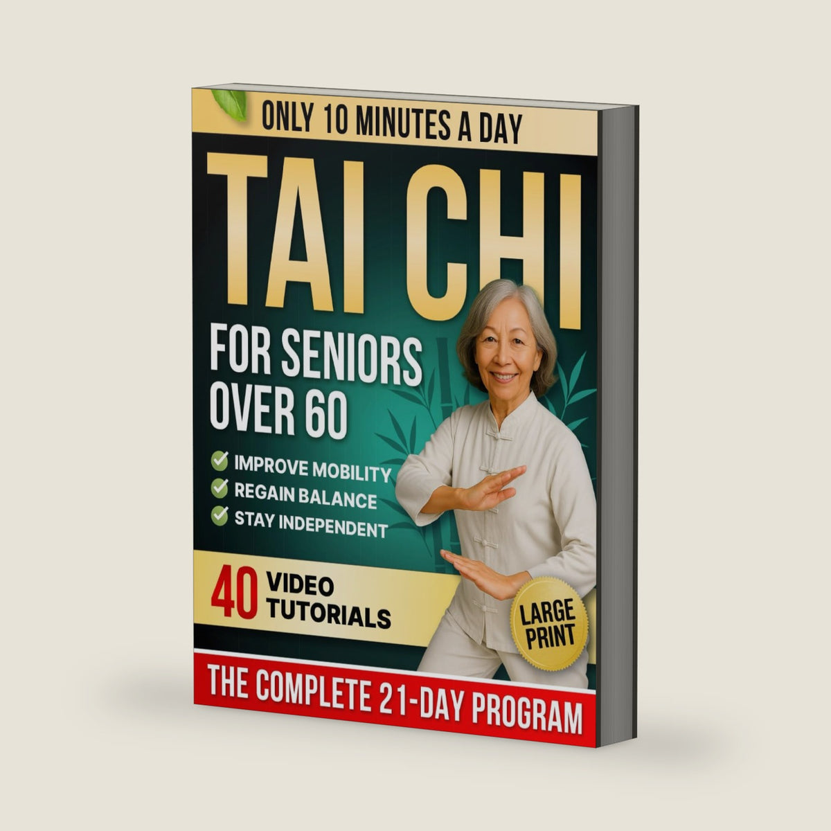 10-Minute Tai Chi for Seniors Over 60: A Step-by-Step 21-Day Plan to Regain Balance, Prevent Falls & Stay Independent | Illustrated Exercises, Video Lessons & Large Print for Easy At-Home Practice by Laura Mei Turner