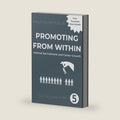 Promoting From Within: Internal Recruitment and Career Growth: Practical HR Toolkit by C.V. Cochrane