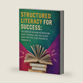 Structured Literacy for Success: The Complete Reading Intervention Guide for Middle and High School Educators That Teach Reading In Grades 6-12 ... For Middle School And High School) by Budding Brains Books