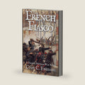 The French Fiasco: A Franco-Prussian War Novel (The Long Century) by Cody C. Engdahl