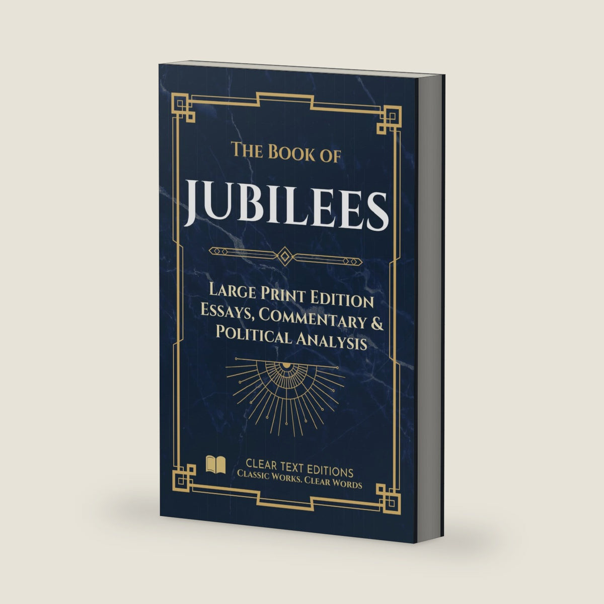 The Book of Jubilees - Large Print Edition: Modern English Translation with Essays, Commentary, and Political-Historical Analysis (Lost Books of the Bible) by Robert Treynol