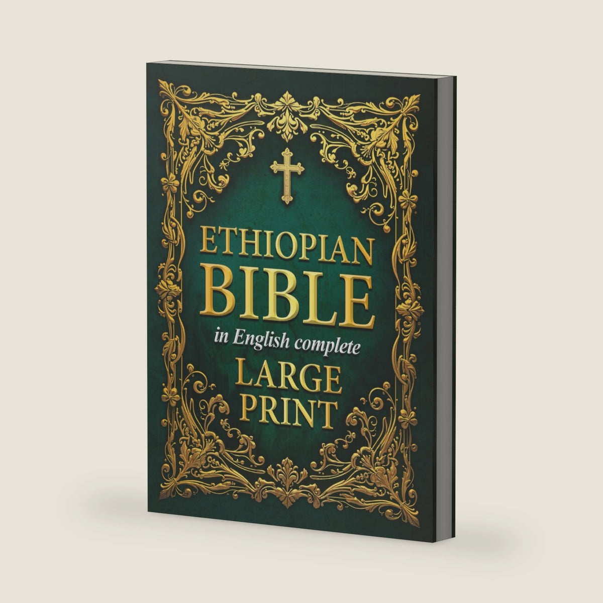 Ethiopian Bible in English Complete (LARGE PRINT): Includes Audio, Enoch, Jubilees, Bel and the Dragon, I-II-III Meqabyan Audio, and Much More. The ... of all the Rejected Apocrypha Scriptures. by Ethiopian Faith Publishing