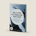 How to Win in Commercial Real Estate: Mastering Fundamentals and Finance by Huber Bongolan