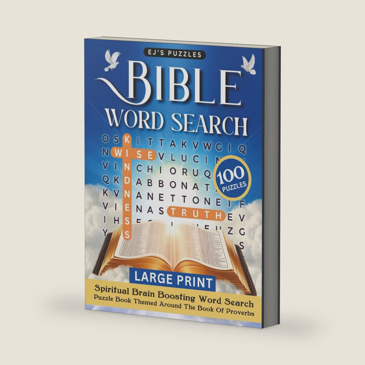 Bible Word Search Large Print: Spiritual Brain-Boosting Word Search Puzzle Book Themed Around The Book of Proverbs, Perfect For Adults, Seniors, and Teens by EJ'S Puzzles