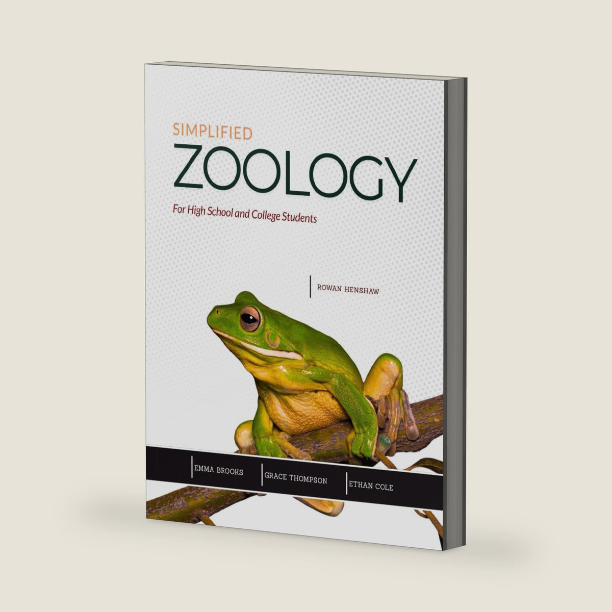 Simplified Zoology: For High School and College Students by Rowan Henshaw
