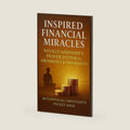 Inspired Financial Miracles: Neville Goddard's Prayer System for Abundance & Prosperity: A Pocket Guide to Metaphysical Christianity & Prosperity Prayer by MindSpark Publishing