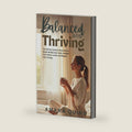 Balanced and Thriving: The 28-Day Cortisol Reset Plan to Break the Burnout Cycle, Balance Your Stress Levels and Regain Your Energy by Amara Quinn