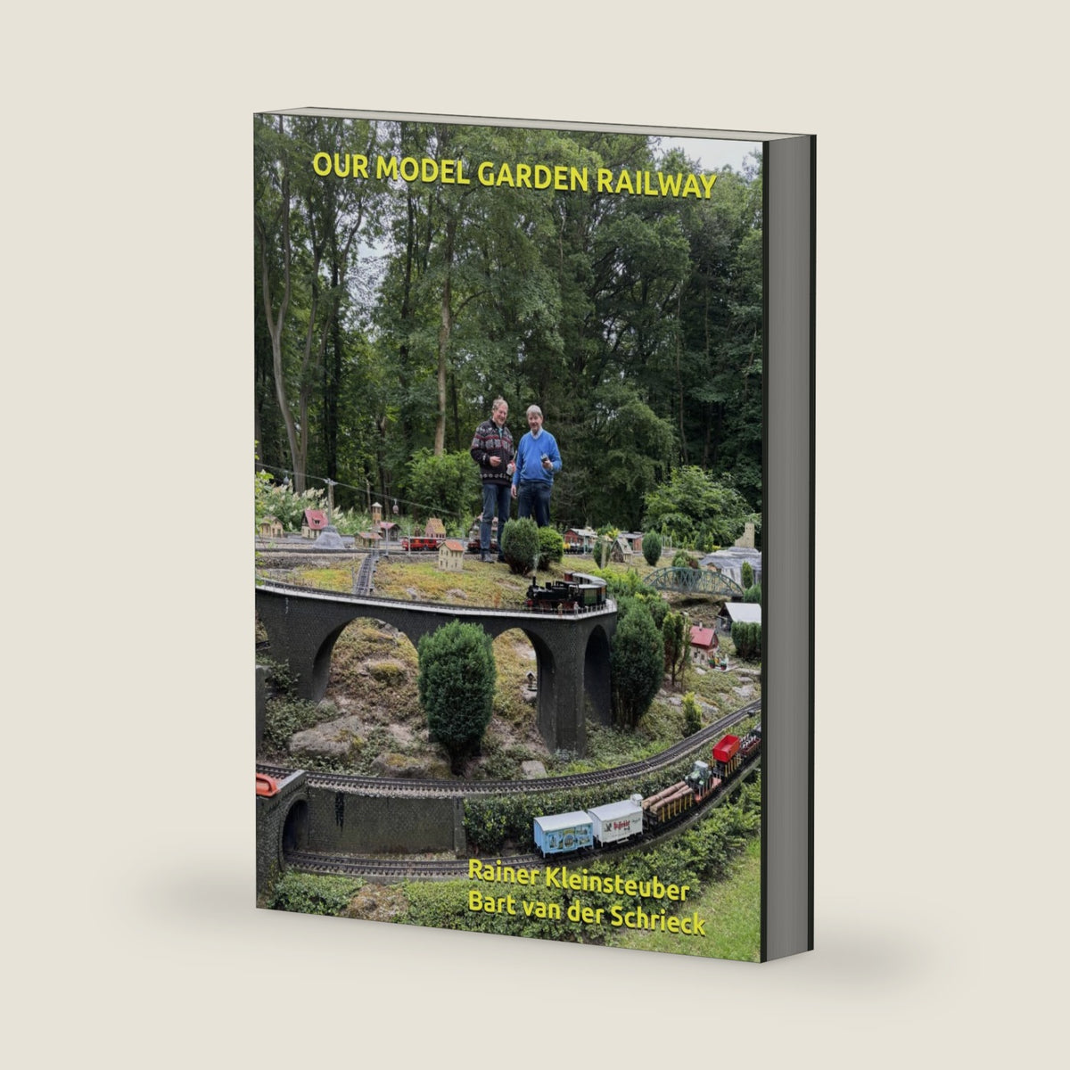Our Model Garden Railway: Colour version by Rainer Kleinsteuber