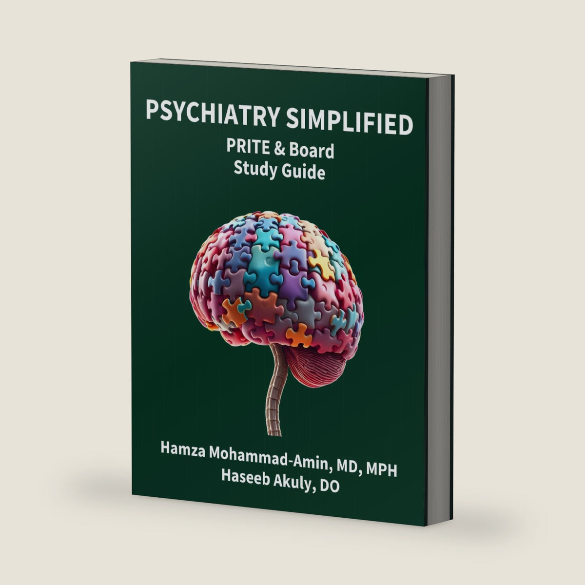 Psychiatry Simplified: PRITE and Board Study Guide by Hamza Mohammad-Amin