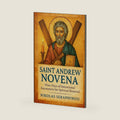 SAINT ANDREW NOVENA: Nine Days of Intentional Encounters for Spiritual Renewal (PRAYERS WITHOUT BORDERS NOVENA SERIES) by NIKOLAS SERAPHIMOU