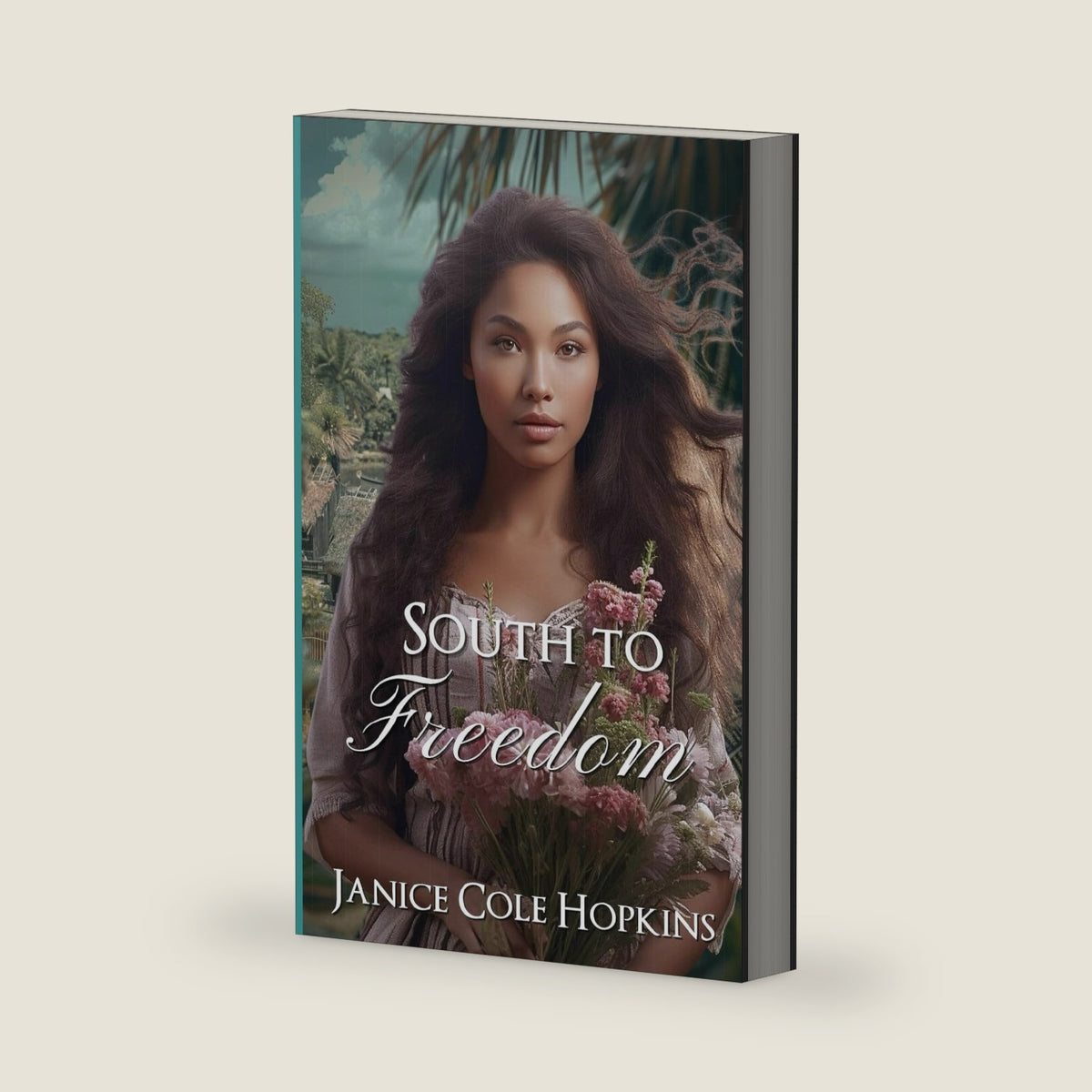 South to Freedom by Janice Cole Hopkins