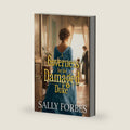 A Governess for the Damaged Duke: A Historical Regency Romance Novel (Serenades of Love) by Sally Forbes