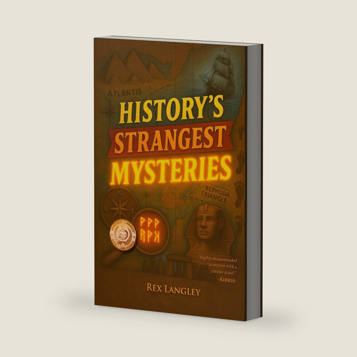 History's Strangest Mysteries: An Investigation For Young Readers (Adventures in History) by Rex Langley