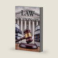 The Law Dictionary: For Law Students and Non Lawyers Alike (Legal Writing for Law School and the Bar Exam) by Eric Engle