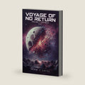 Voyage of No return: (Project Orpheus, Book 1) by Frank J. Cavill