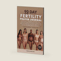 90 Day Fertility Prayer Journal (Hardcover): Scriptures, Prayers & Affirmations. Guided Devotional to Break the Spirit of Barrenness and Activate the Fruit of the Womb. (Hardcover) by Ufuoma Oqua