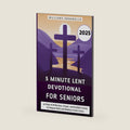 5 Minute Lent Devotional for Seniors 2025: 40 Days of Reflection, Prayer, and Faithful Living to Deepen Faith and Embrace God’s Grace (5 Minute Lent Devotional Series 2025) by Williams Annabelle