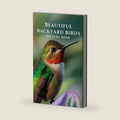 BEAUTIFUL BACKYARD BIRDS: Picture Book For Alzheimer's Patients and Seniors with Dementia Memory Loss (Mindful Alzheimer's and Dementia Activities) by Georgia Holiday