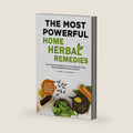 THE MOST POWERFUL HOME HERBAL REMEDIES: The Essential Handbook for a Calm Stomach, Clear Mind and Optimal Immune System! (Home Herbal Remedy Books) by Linda C. Johnson