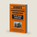 Ding's Construction Estimating 24-Hour Smart Jumpstart: With Interactive QR Video Tutorials by Adam Ding