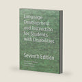 Language Development and Language Arts Instruction for Students with Disabilities: Sixth Edition by Edward A Polloway
