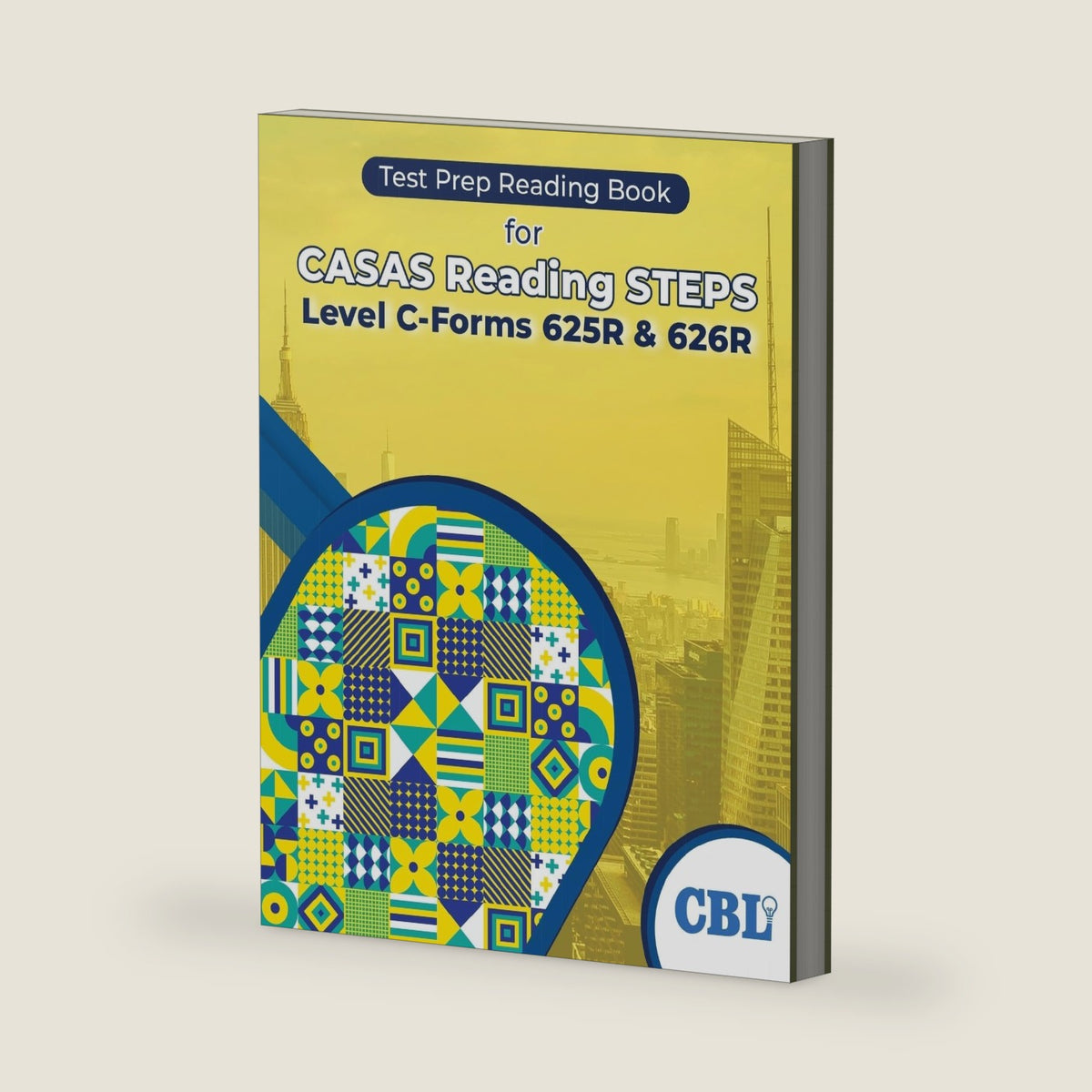 Test Prep Reading Book for CASAS Reading STEPS Level C-Forms 625R and 626R by Coaching for Better Learning