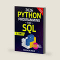 Python Programming and SQL: 2-in-1 Comprehensive Guides, Essential Skills from Zero to Professional with Coding Crash Course, Exercises, and Career-Building Projects by Nikolas R. Wolfe