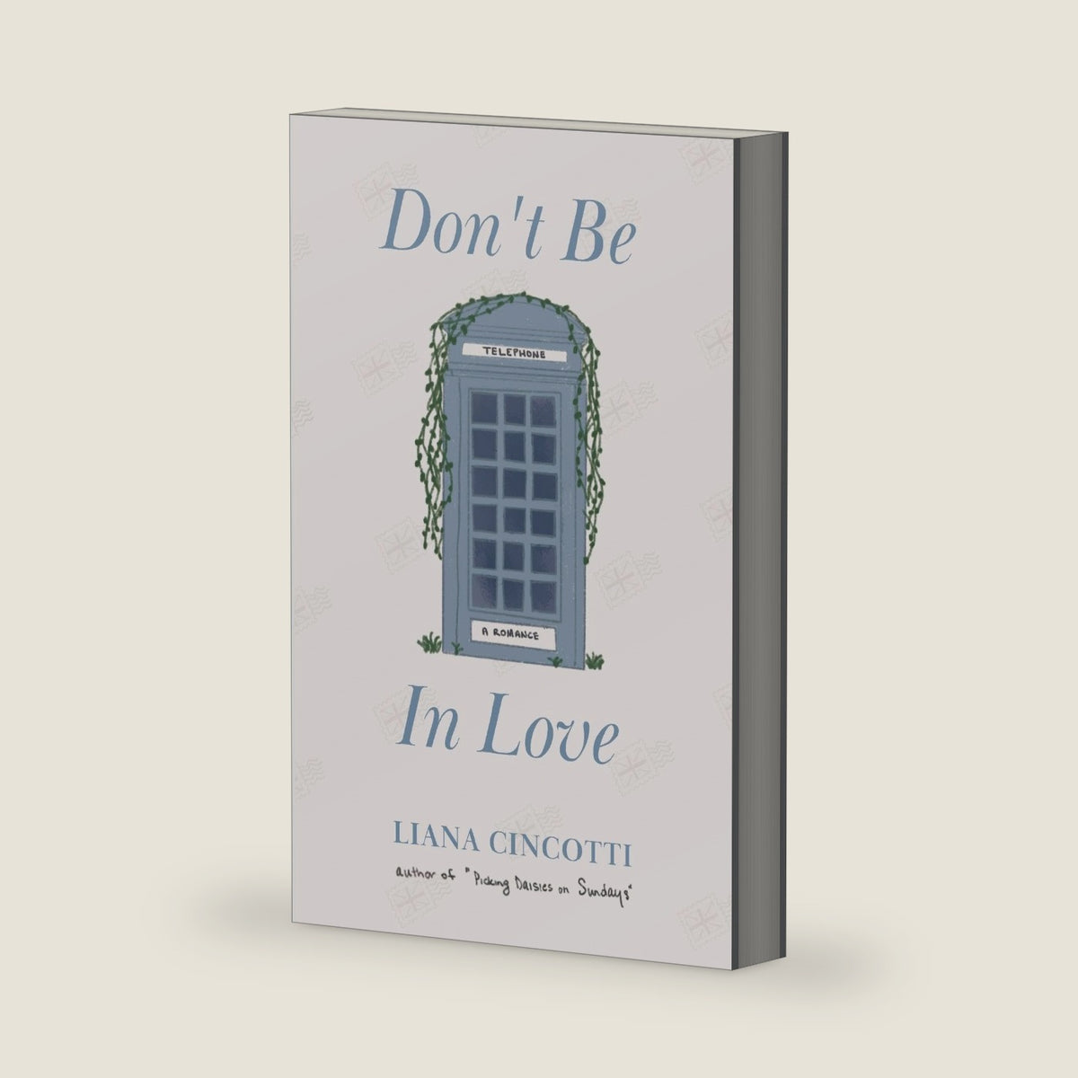 Don't Be In Love by Liana Cincotti