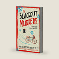 The Blackout Murders: A Homefront Sleuths Cozy Mystery (The Homefront Sleuths Cozy Mystery Series) by Anna Elliott